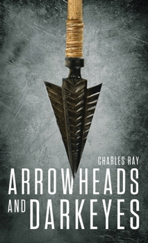 Hardcover Arrowheads and Darkeyes Book