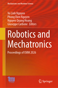Hardcover Robotics and Mechatronics: Proceedings of Isrm 2026 Book