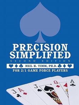 Paperback Precision Simplified --- Second Edition: For 2/1 Game Force Players Book
