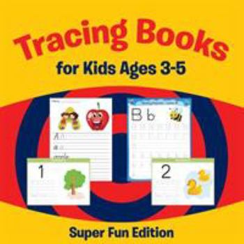 Paperback Tracing Books for Kids Ages 3-5: Super Fun Edition Book