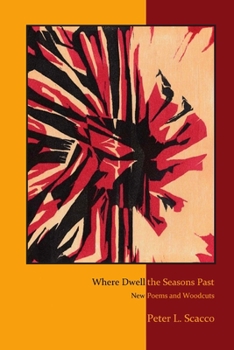 Paperback Where Dwell the Seasons Past Book