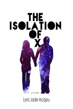 Paperback The Isolation of X Book