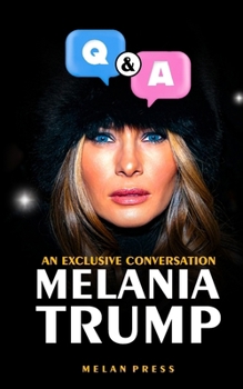 Paperback Q & A With Melania Trump: An Exclusive Conversation Book