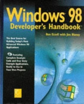 Hardcover Windows 98 Developer's Handbook [With CDROM Includes All of the Example Codes Used In...] Book