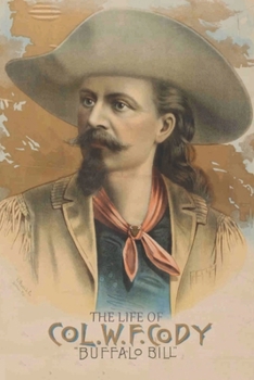 Paperback The Life of Buffalo Bill Book