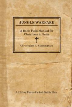 Hardcover Jungle Warfare: A Basic Field Manual for Christians in Sales Book
