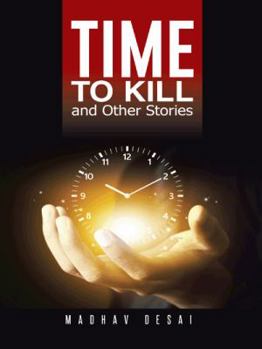 Paperback Time to Kill and Other Stories Book