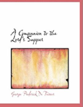 Paperback A Companion to the Lord's Supper [Large Print] Book
