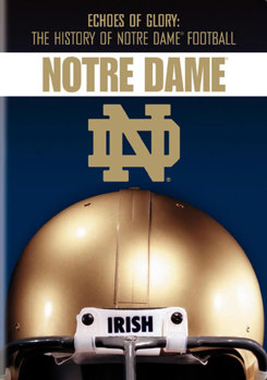 DVD Echoes of Glory: The History of Notre Dame Football Book