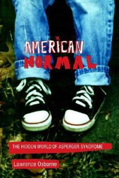 Hardcover American Normal: The Hidden World of Asperger Syndrome Book