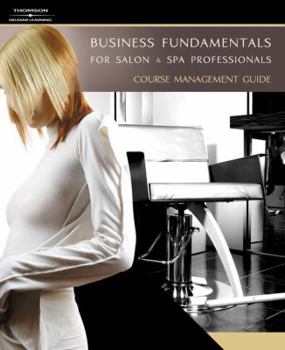Paperback Business Fundamentals for Salon and Spa Professionals: Student Course Book