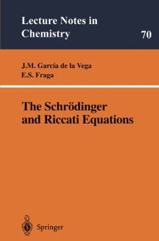 Paperback The Schrödinger and Riccati Equations Book