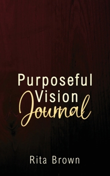 Hardcover Purposeful Vision Journal Book