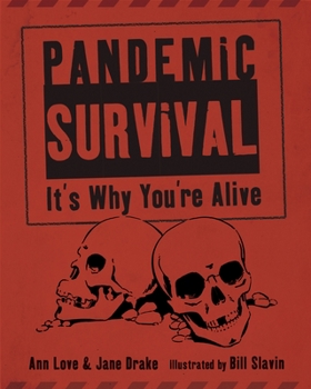 Hardcover Pandemic Survival: It's Why You're Alive Book