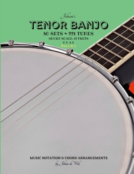 Paperback Johan's TENOR BANJO Sets & Tunes (Part 1 & 2): Music Notation & Chord Arrangements Book