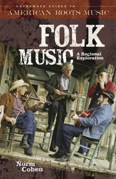 Hardcover Folk Music: A Regional Exploration Book