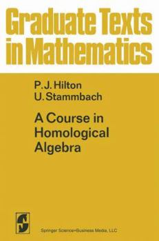 Hardcover A Course in Homological Algebra Book