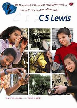 Footsteps of the past: C S Lewis: The story of one of the world's most famous authors who sold over a hundred million books (Footsteps of the past)