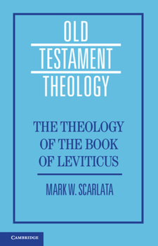 Hardcover The Theology of the Book of Leviticus Book