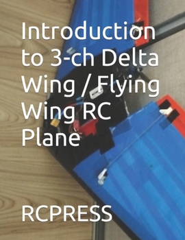 Paperback Introduction to 3-ch Delta Wing / Flying Wing RC Plane Book