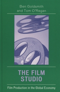 Paperback Film Studio: Film Production in the Global Economy Book