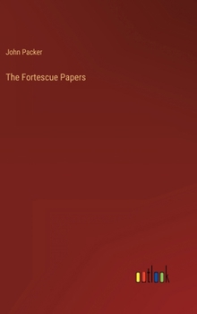 Hardcover The Fortescue Papers Book