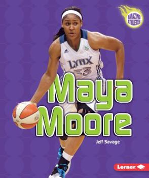 Maya Moore - Book  of the Amazing Athletes