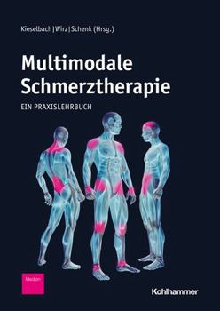 Paperback Multimodale Schmerztherapie: Ein Praxislehrbuch [German] Book