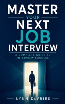 Paperback Master Your Next Job Interview Book