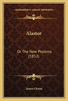 Alastor: Or The New Ptolemy