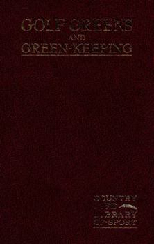 Hardcover Golf Greens and Green-Keeping Book