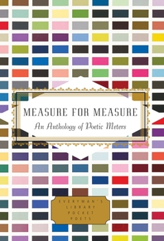 Hardcover Measure for Measure: An Anthology of Poetic Meters Book