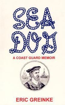 Paperback Sea Dog: A Coast Guard Memoir Book