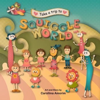 Take a Trip to Squiggle World