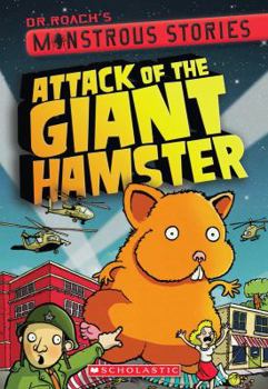 Paperback Monstrous Stories #2: Attack of the Giant Hamster Book
