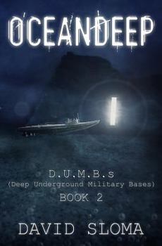 Paperback Oceandeep: D.U.M.B.s (Deep Underground Military Bases) - Book 2 Book