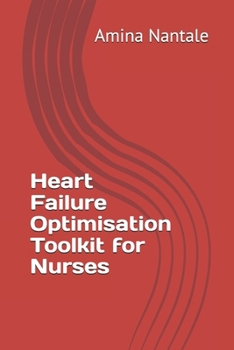 Paperback Heart Failure Optimisation Toolkit for Nurses Book