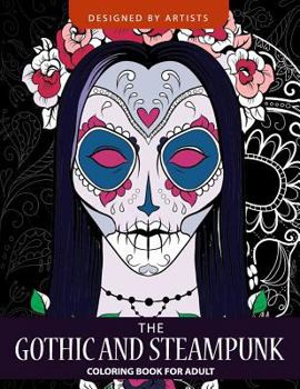 Paperback Gothic and Steampunk coloring book for Adults Book