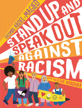 Hardcover Stand Up and Speak Out Against Racism Book