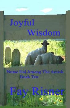 Paperback Joyful Wisdom: Nurse Hal Among The Amish [Large Print] Book