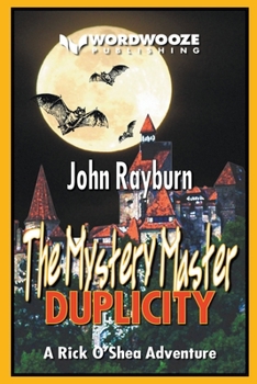 Paperback The Mystery Master - Duplicity: A Rick O'Shea Adventure Book