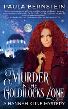 Murder in the Goldilocks Zone (A Hannah Kline Mystery)
