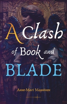 Paperback A Clash of Book and Blade Book