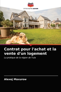 Paperback Contrat pour l'achat et la vente d'un logement [French] Book