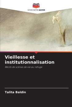 Paperback Vieillesse et institutionnalisation [French] Book