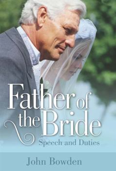 Paperback Father of the Bride: Speech and Duties Book
