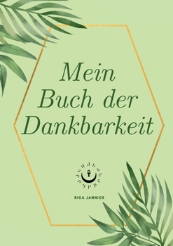 Paperback Dein Buch der Dankbarkeit [German] Book