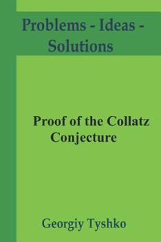 Paperback Proof of the Collatz Conjecture Book