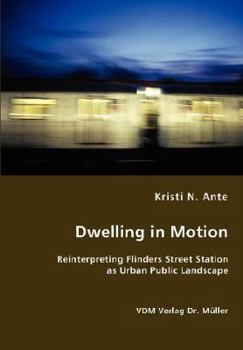 Paperback Dwelling in Motion Book