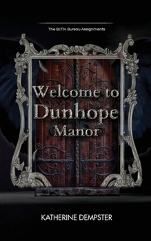 Paperback Welcome to Dunhope Manor Book